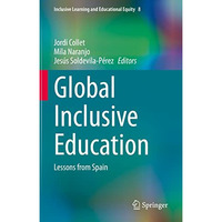 Global Inclusive Education: Lessons from Spain [Hardcover]