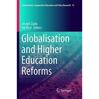 Globalisation and Higher Education Reforms [Paperback]