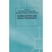 Globalization and Social Movements [Paperback]