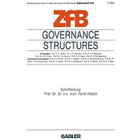 Governance Structures: Umbruch in der F?hrung von Gro?unternehmen [Paperback]