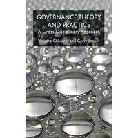 Governance Theory and Practice: A Cross-Disciplinary Approach [Hardcover]