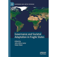 Governance and Societal Adaptation in Fragile States [Hardcover]