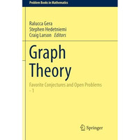 Graph Theory: Favorite Conjectures and Open Problems  - 1 [Paperback]