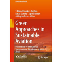 Green Approaches in Sustainable Aviation: Proceedings of International Symposium [Hardcover]