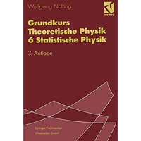 Grundkurs Theoretische Physik 6 Statistische Physik [Paperback]