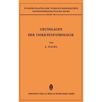 Grundlagen der Insektenpathologie: Viren-, Rickettsien- und Bakterien-Infektione [Paperback]