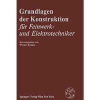 Grundlagen der Konstruktion: F?r Feinwerk- und Elektrotechniker [Paperback]