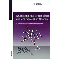 Grundlagen der allgemeinen und anorganischen Chemie [Paperback]