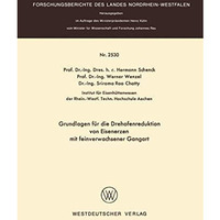 Grundlagen f?r die Drehofenreduktion von Eisenerzen mit feinverwachsener Gangart [Paperback]