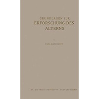 Grundlagen zur Erforschung des Alterns [Paperback]