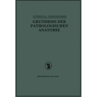 Grundriss der Pathologischen Anatomie [Paperback]