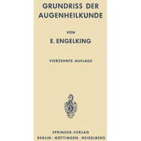 Grundri? der Augenheilkunde f?r Studierende [Paperback]