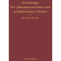 Grundz?ge der pharmazeutischen und medizinischen Chemie [Paperback]