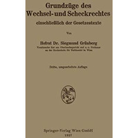 Grundz?ge des Wechsel- und Scheckrechtes einschlie?lich der Gesetzestexte [Paperback]