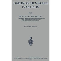 G?rungschemisches Praktikum [Paperback]