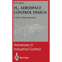 H Aerospace Control Design: A VSTOL Flight Application [Paperback]