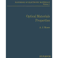 Handbook of Electronic Materials: Volume 1 Optical Materials Properties [Paperback]