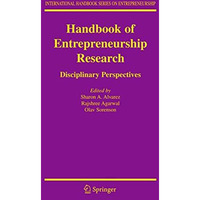 Handbook of Entrepreneurship Research: Disciplinary Perspectives [Paperback]