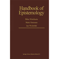 Handbook of Epistemology [Hardcover]