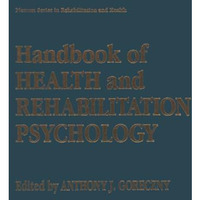 Handbook of Health and Rehabilitation Psychology [Paperback]