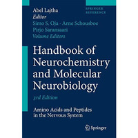 Handbook of Neurochemistry and Molecular Neurobiology: Amino Acids and Peptides  [Hardcover]