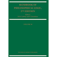 Handbook of Philosophical Logic: Volume 10 [Hardcover]