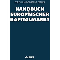 Handbuch Europ?ischer Kapitalmarkt [Paperback]