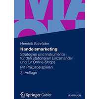 Handelsmarketing: Strategien und Instrumente f?r den station?ren Einzelhandel un [Paperback]