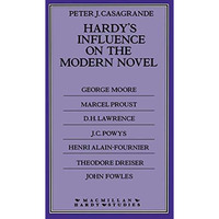 Hardys Influence on the Modern Novel [Paperback]