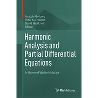 Harmonic Analysis and Partial Differential Equations: In Honor of Vladimir Maz'y [Hardcover]