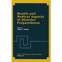 Health and Medical Aspects of Disaster Preparedness [Paperback]