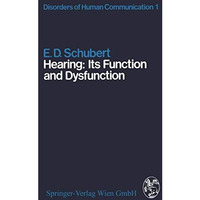 Hearing: Its Function and Dysfunction [Paperback]