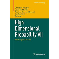 High Dimensional Probability VII: The Carg?se Volume [Hardcover]