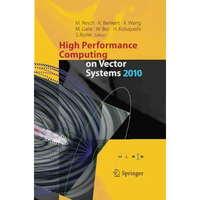 High Performance Computing on Vector Systems 2010 [Paperback]