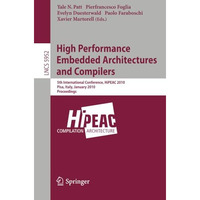 High Performance Embedded Architectures and Compilers: 5th International Confere [Paperback]