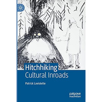 Hitchhiking: Cultural Inroads [Paperback]