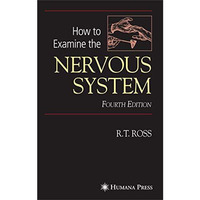 How to Examine the Nervous System [Hardcover]