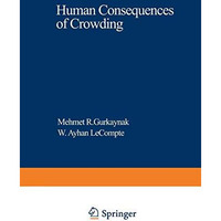 Human Consequences of Crowding [Paperback]