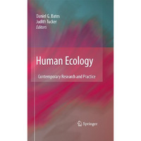 Human Ecology: Contemporary Research and Practice [Paperback]