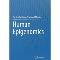 Human Epigenomics [Paperback]