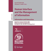 Human Interface and the Management of Information. Information and Interaction:  [Paperback]