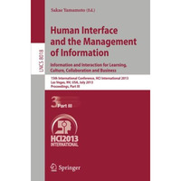 Human Interface and the Management of Information: Information and Interaction f [Paperback]