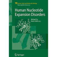 Human Nucleotide Expansion Disorders [Paperback]