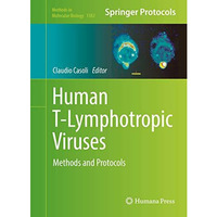 Human T-Lymphotropic Viruses: Methods and Protocols [Hardcover]