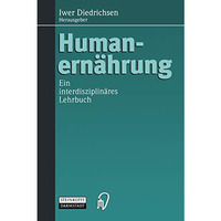 Humanern?hrung: Ein interdisziplin?res Lehrbuch [Paperback]