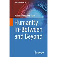 Humanity In-Between and Beyond [Hardcover]