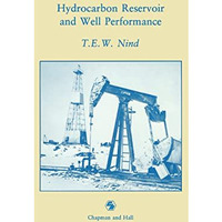 Hydrocarbon Reservoir and Well Performance [Hardcover]