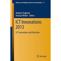 ICT Innovations 2013: ICT Innovations and Education [Paperback]