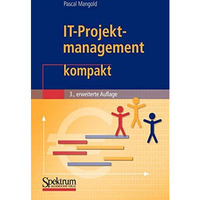 IT-Projektmanagement kompakt [Paperback]