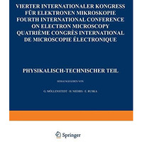 IV. Internationaler Kongre? f?r Elektronenmikroskopie / IVth International Congr [Paperback]